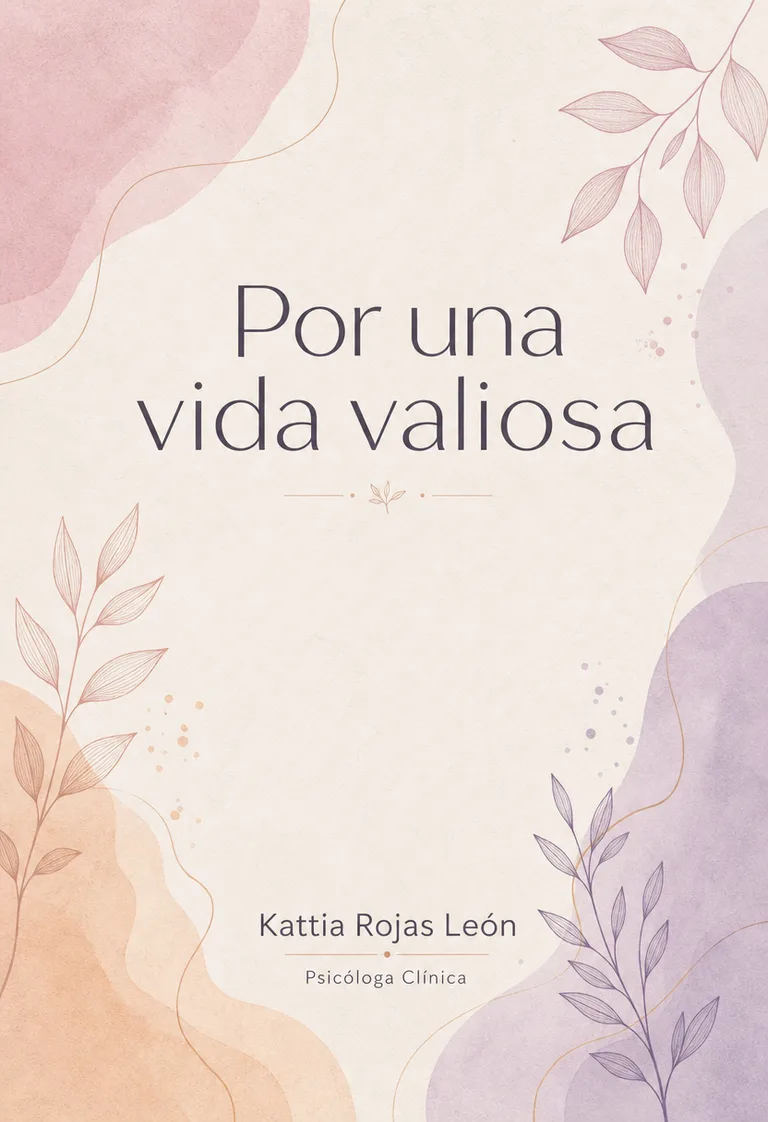 Portada del libro Por una vida valiosa de Kattia Rojas León